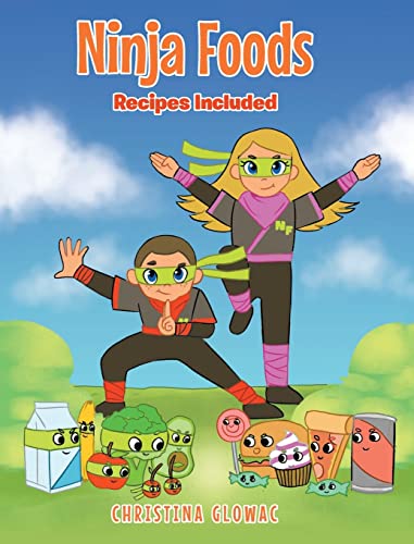 Ninja Foods: Recipes Included