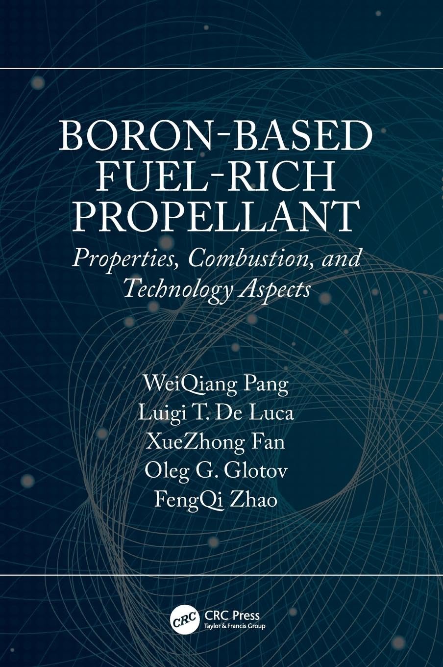 Boron-Based Fuel-Rich Propellant: Properties, Combustion, and Technology Aspects