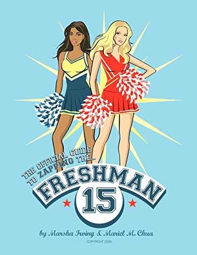 The Official Guide to Zapping the Freshman 15