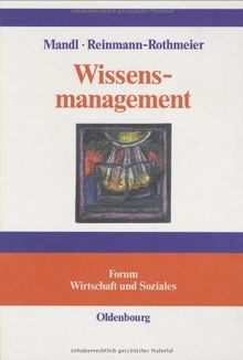 Wissensmanagement: Informationszuwachs - Wissensschwund?<br>Die strategische Bedeutung des Wissensmanagements