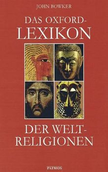 Das Oxford-Lexikon der Weltreligionen