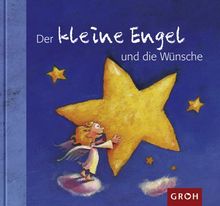 Der kleine Engel und die Wünsche