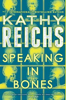 Speaking in Bones: A Novel (Temperance Brennan, Band 18)