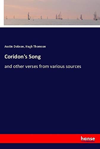 Coridon's Song: and other verses from various sources