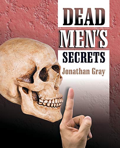 Jonathan Gray Dead Men's Secrets
