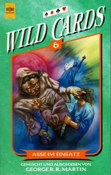 Wild Cards 6: Asse im Einsatz