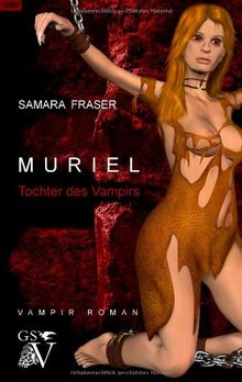 Muriel: Tochter des Vampirs