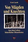 Von Mägden und Knechten