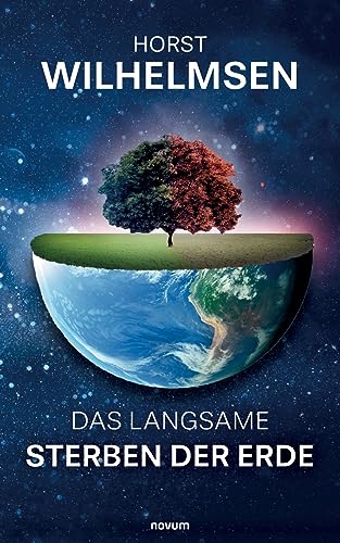 Das langsame Sterben der Erde