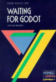 York Notes on Samuel Beckett's "Waiting for Godot" (Longman Literature Guides)