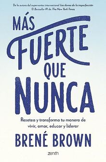 Más fuerte que nunca: Resetea y transforma tu forma de vivir, amar y educar (Autoayuda y superación)