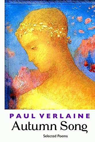 AUTUMN SONG: SELECTED POEMS (European Writers)