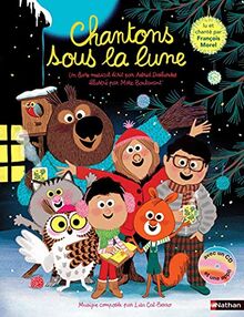 Edmond et ses amis. Chantons sous la lune