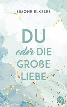 Du oder die große Liebe (Du oder ... (Trilogie), Band 3)