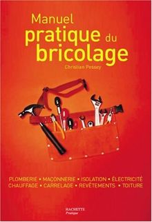 Manuel pratique du bricolage