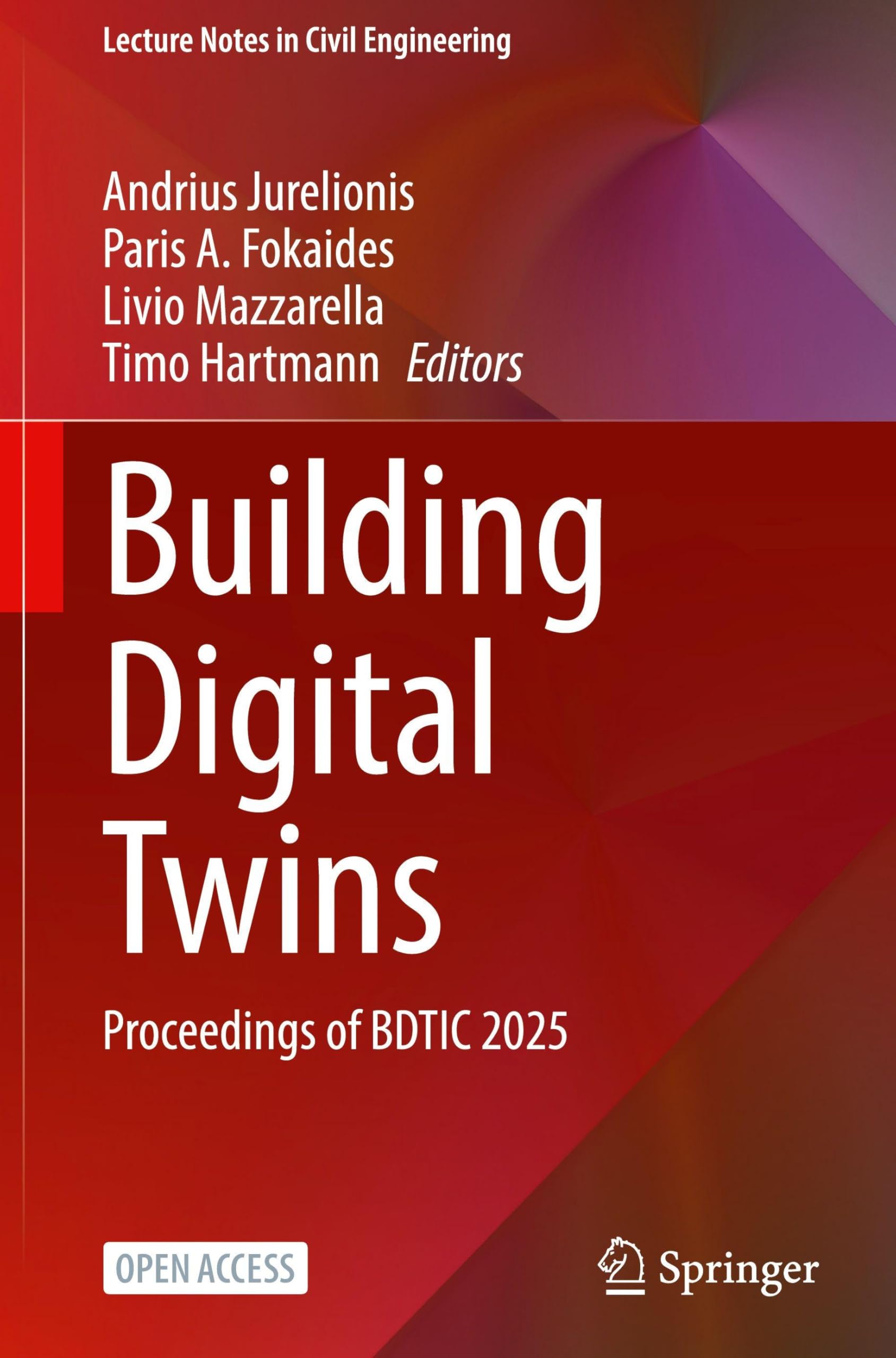 Building Digital Twins: Proceedings of BDTSC 2025 (Lecture Notes in Civil Engineering, 775)