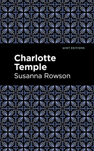 Charlotte Temple (Mint Editions―Women Writers)