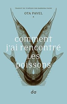 Comment j'ai rencontré les poissons