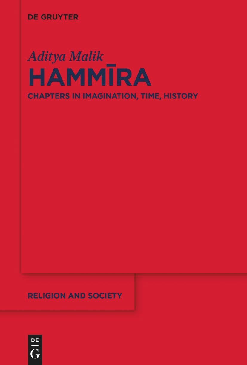 Hammīra: Chapters in Imagination, Time, History (Religion and Society, 83)
