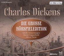 Die große Hörspieledition: Große Erwartungen / David Copperfield / Oliver Twist