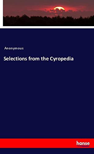 Selections from the Cyropedia