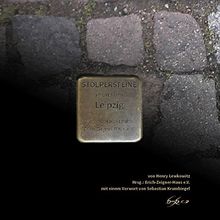 Stolpersteine in und um Leipzig: Jugendprojekte des Erich-Zeigner-Haus e.V.