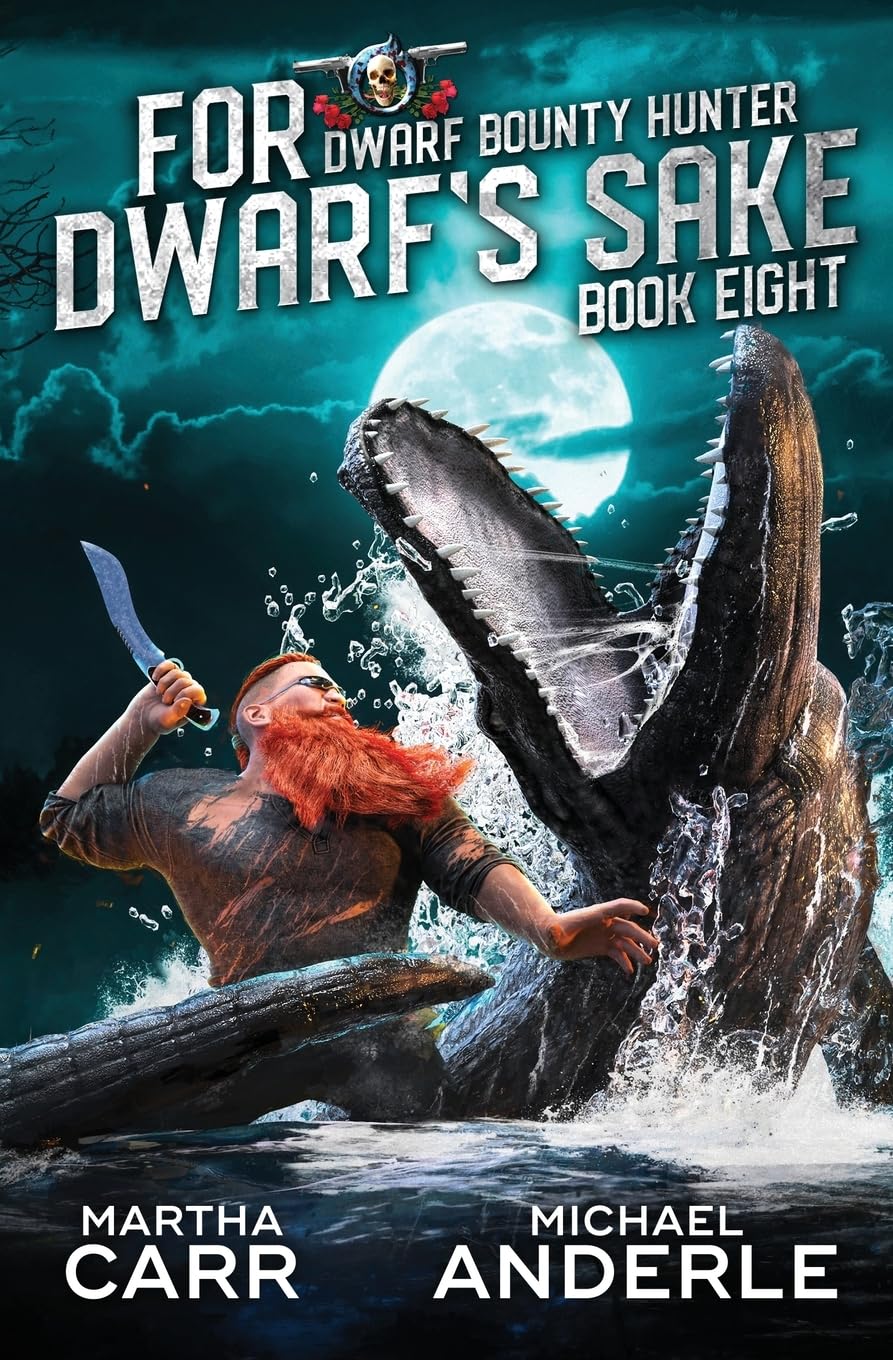 For Dwarf's Sake (Dwarf Bounty Hunter, Band 8)