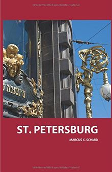 St. Petersburg MM-City: Reiseführer mit vielen praktischen Tipps und kostenloser App.