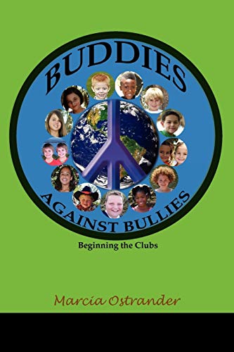 BUDDIES AGAINST BULLIES: Beginning the Clubs