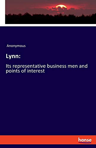 Lynn:: Its representative business men and points of interest