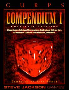 Gurps Compendium Vol. I: Character Creation: Compendium II (GURPS: Generic Universal Role Playing System)