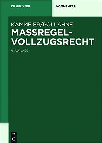 Kommentar   Maßregelvollzugsrecht Kommentar Gebunden