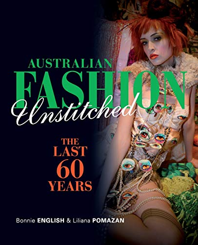Australian Fashion Unstitched: The Last 60 Years
