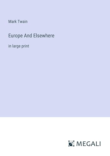 Europe And Elsewhere: in large print