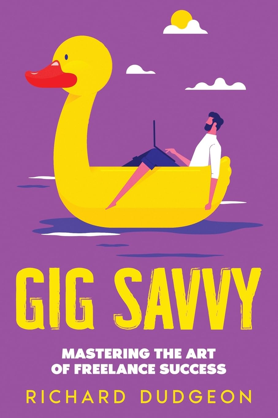 Gig Savvy: Mastering the Art of Freelance Success