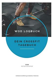 WOD Logbuch: Dein CrossFit Tagebuch