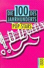 Die Hundert des Jahrhunderts. Pop- Stars. von Attila Czock | Buch | Zustand sehr gut