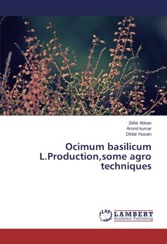 Ocimum basilicum L.Production,some agro techniques
