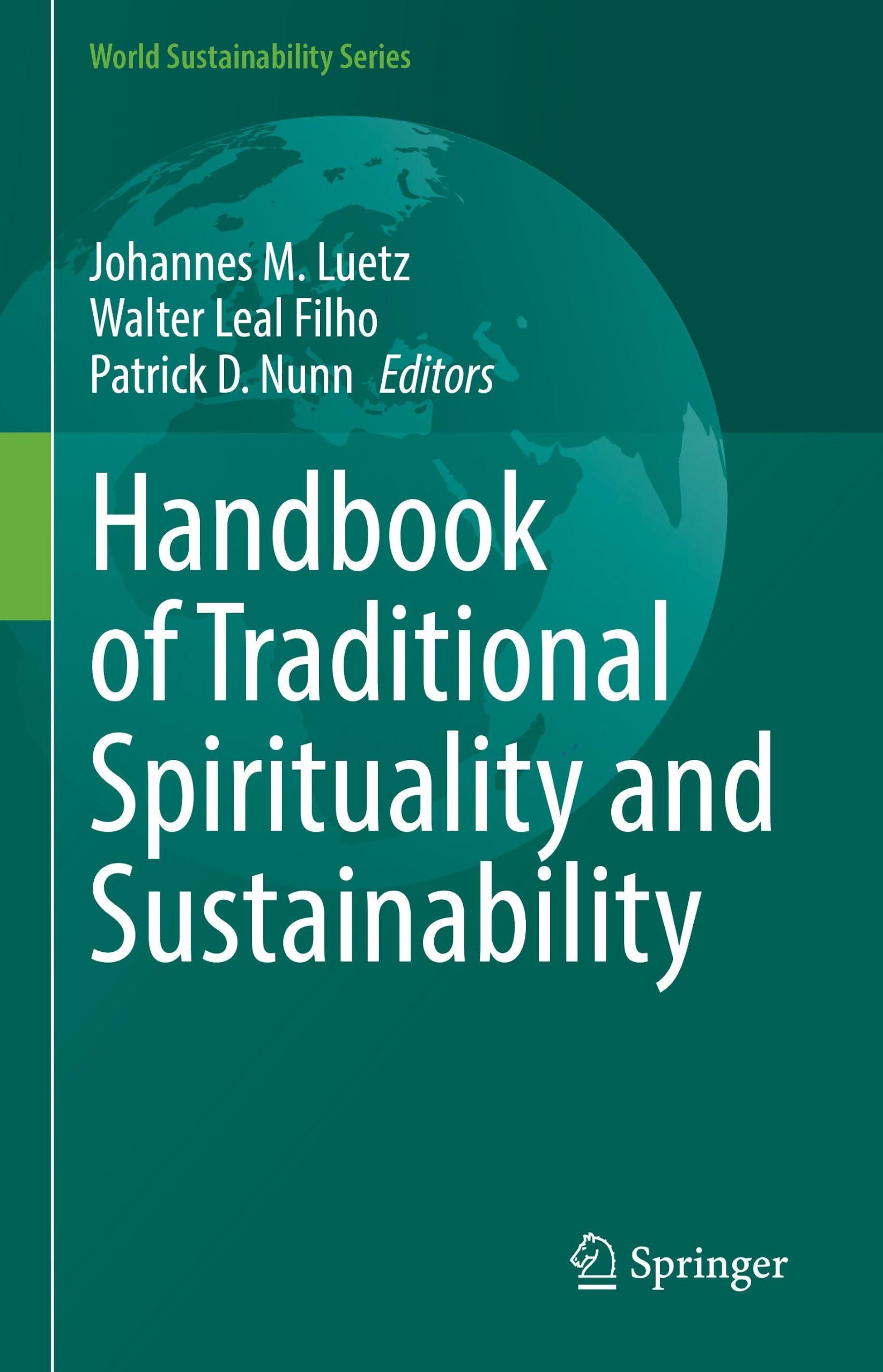 Handbook of Traditional Spirituality and Sustainability