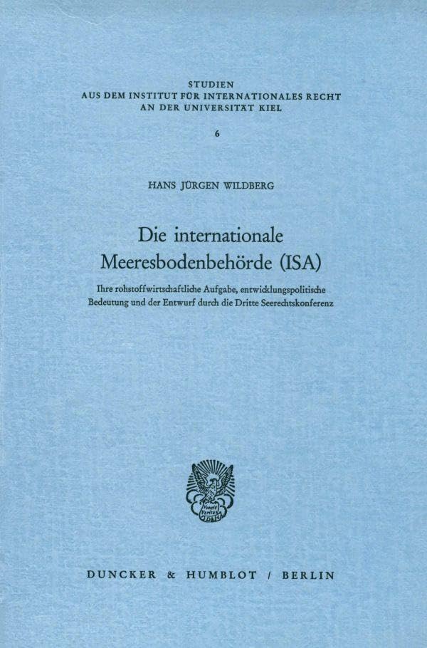 Die internationale Meeresbodenbehörde (ISA).