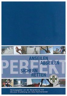Perfekt Anseilen (Bergrettung Tirol)