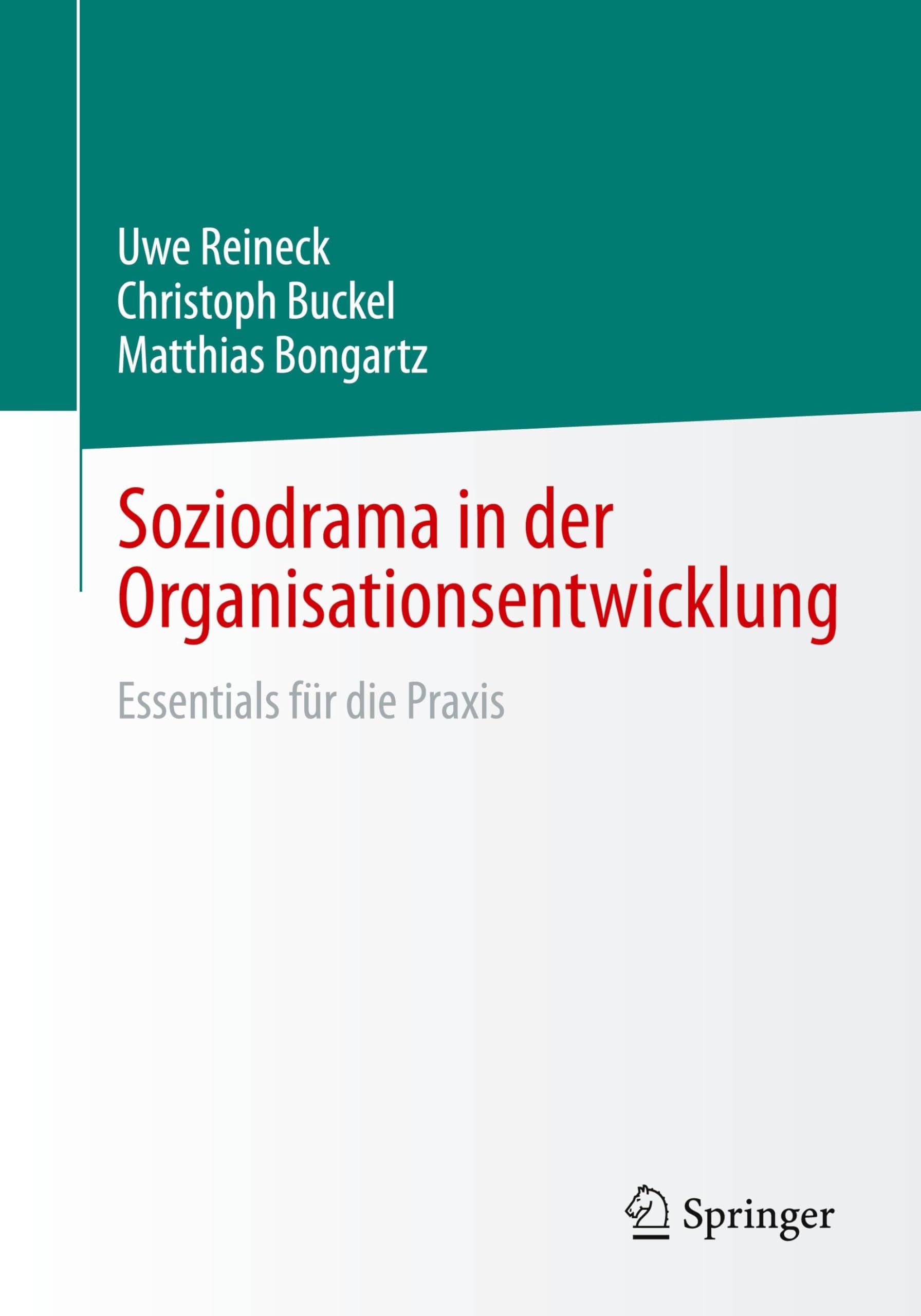 Soziodrama in der Organisationsentwicklung: Essentials für die Praxis