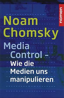 Media Control: Wie uns die Medien manipulieren