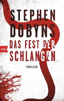 Das Fest der Schlangen: Thriller