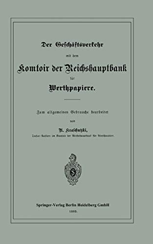 Der Geschäftsverkehr mit dem Komtoir der Reichshauptbank für Werthpapiere