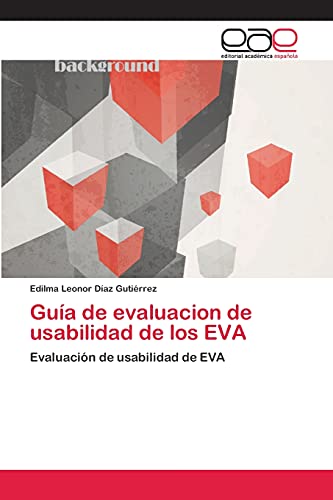 Guía de evaluacion de usabilidad de los EVA: Evaluación de usabilidad de EVA