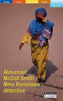 Mma Ramotswe détective