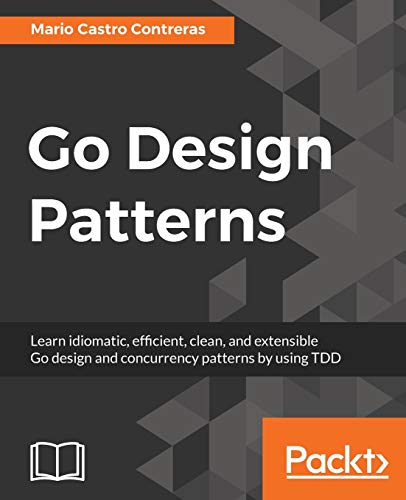 Go Design Patterns (English Edition)