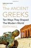 The Ancient Greeks: Ten Ways They Shaped the Modern World