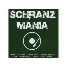Schranz Mania